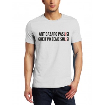 Marškinėliai Ant bazaro paslisi