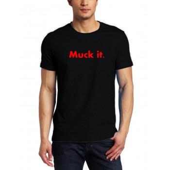 Marškinėliai Muck it. Marškinėliai Muck it.
